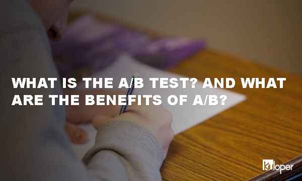 What is the A/B test?