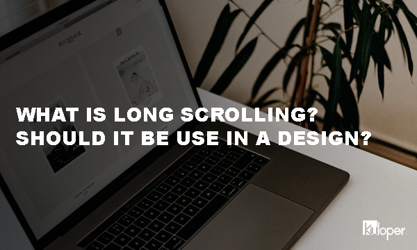 What is Long Scrolling?